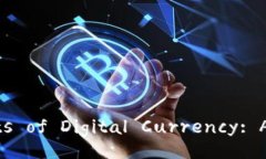 The Benefits of Digital Currency: An Overview